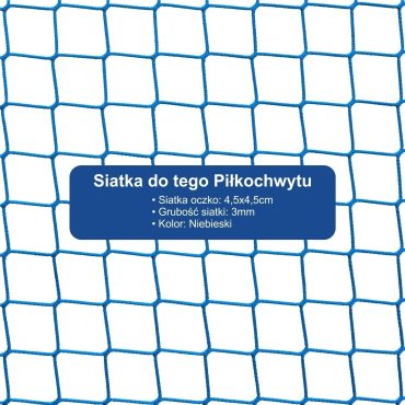 Piłkochwyt 6m wysokości   Siatka oczko 4,5x4,5cm   Grubość siatki 3mm