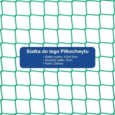 Piłkochwyt 6m wysokości   Siatka oczko 4,5x4,5cm   Grubość siatki 3mm